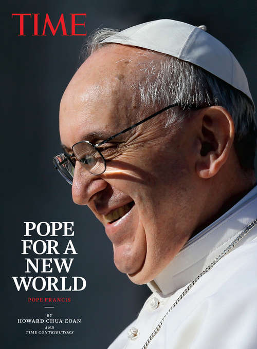 Book cover of TIME Pope for a New World: Pope Francis