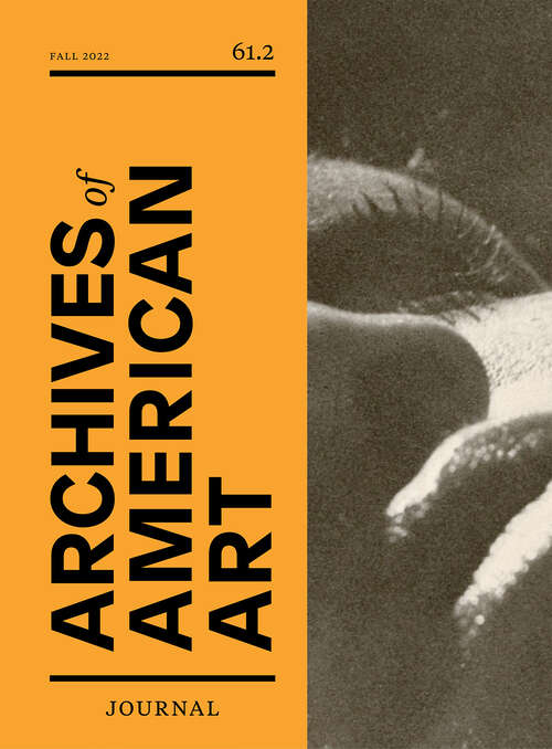 Book cover of Archives of American Art Journal, volume 61 number 2 (Fall 2022)