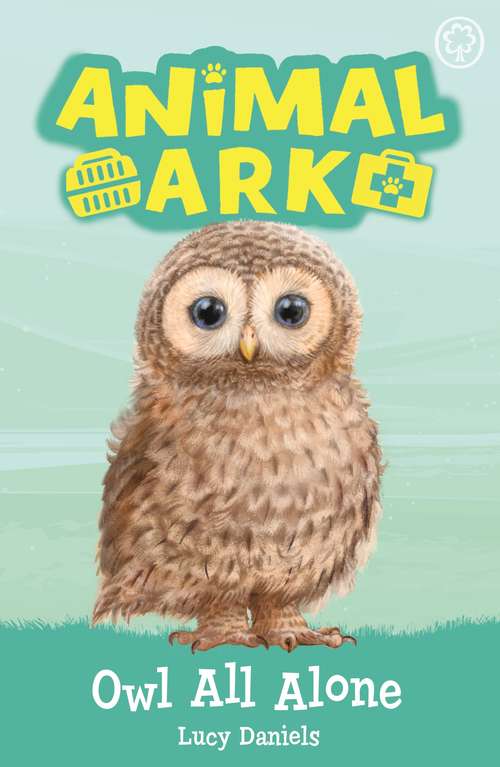 Book cover of Owl All Alone: Book 12 (Animal Ark #12)