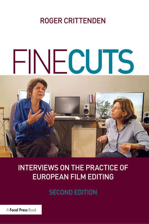 Book cover of Fine Cuts: The Art Of European Film Editing (2)