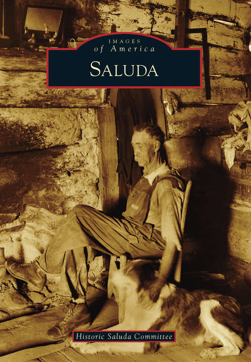 Book cover of Saluda (Images of America)