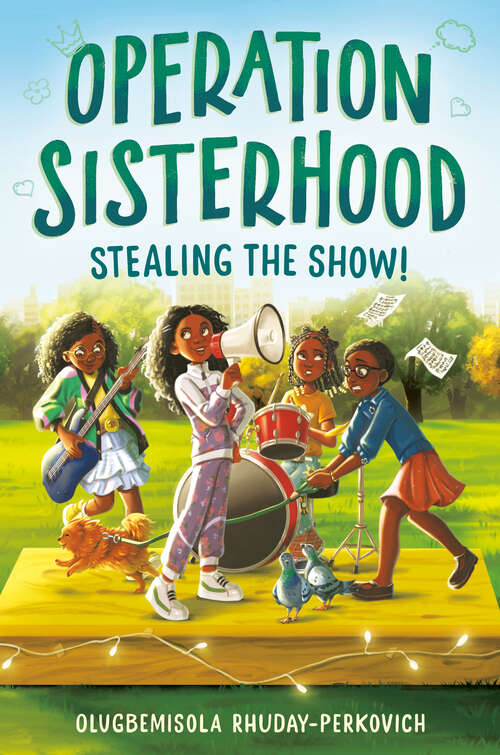 Book cover of Operation Sisterhood: Stealing the Show!