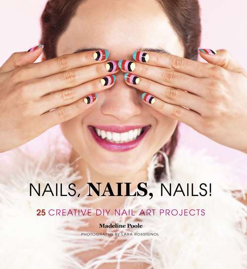 Book cover of Nails, Nails, Nails!