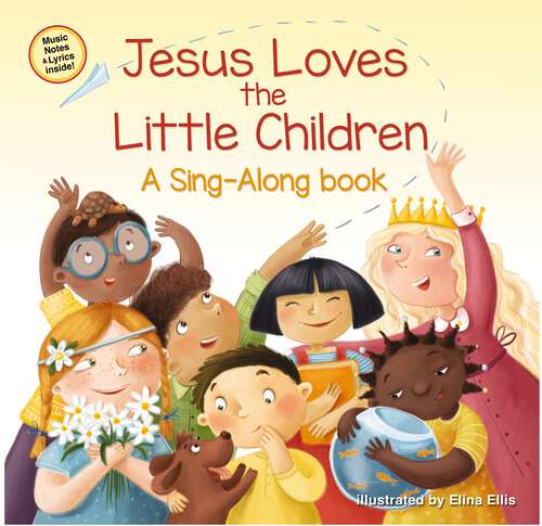 Book cover of Jesus Loves the Little Children: Level 1 (A Sing-Along Book)