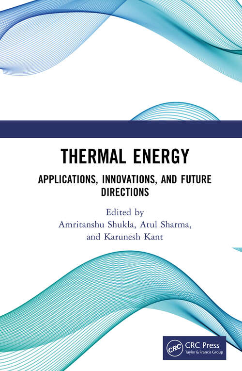 Book cover of Thermal Energy: Applications, Innovations, and Future Directions