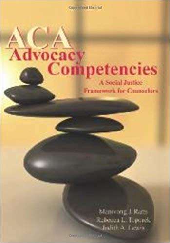Book cover of ACA Advocacy Competencies: A Social Justice Framework for Counselors