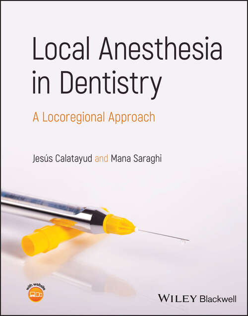Book cover of Local Anesthesia in Dentistry: A Locoregional Approach