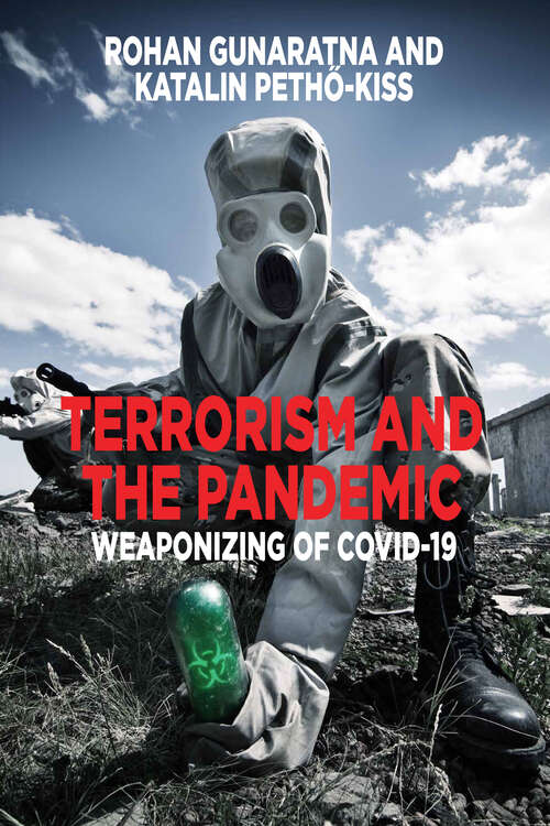 Book cover of Terrorism and the Pandemic: Weaponizing of COVID-19