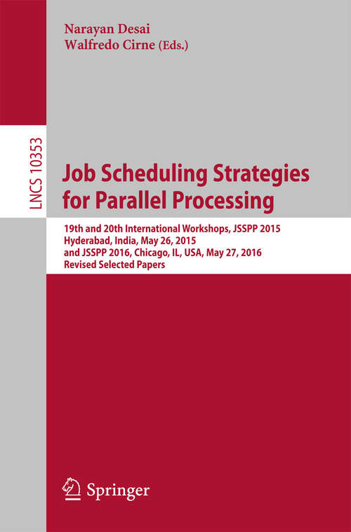 Book cover of Job Scheduling Strategies for Parallel Processing