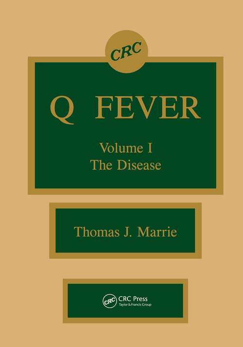 Book cover of Q Fever, Volume I: The Disease