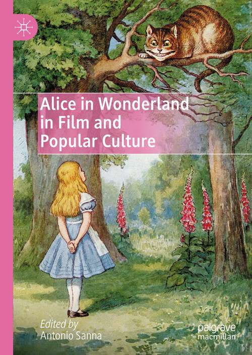 Book cover of Alice in Wonderland in Film and Popular Culture (1st ed. 2022)