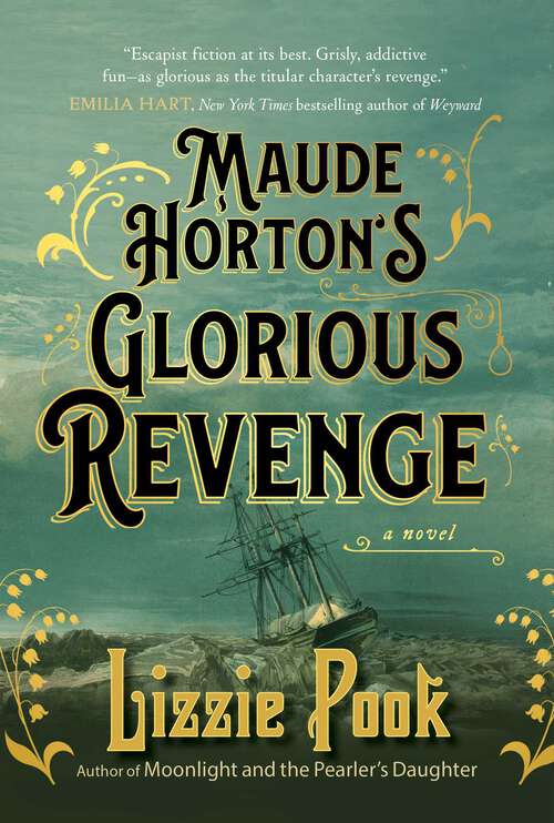 Book cover of Maude Horton's Glorious Revenge: A Novel