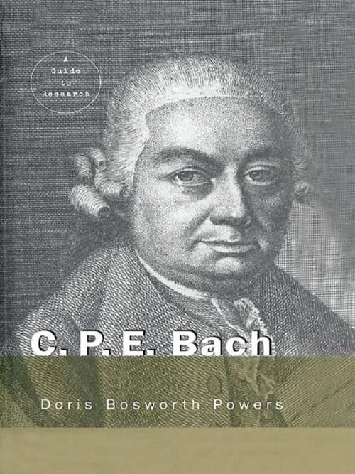 Book cover of C.P.E. Bach: A Guide to Research (Routledge Music Bibliographies)