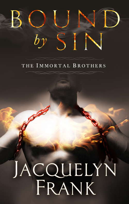 Book cover of Bound by Sin (Immortal Brothers #3)