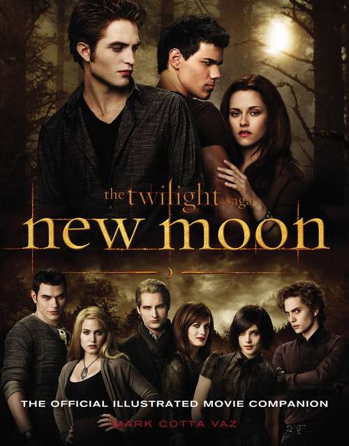 Book cover of The Twilight Saga New Moon: The Official Illustrated Movie Companion