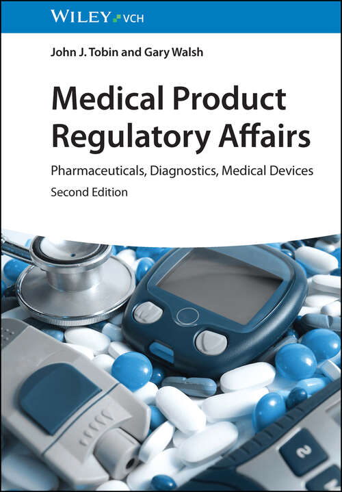 Book cover of Medical Product Regulatory Affairs: Pharmaceuticals, Diagnostics, Medical Devices (2)
