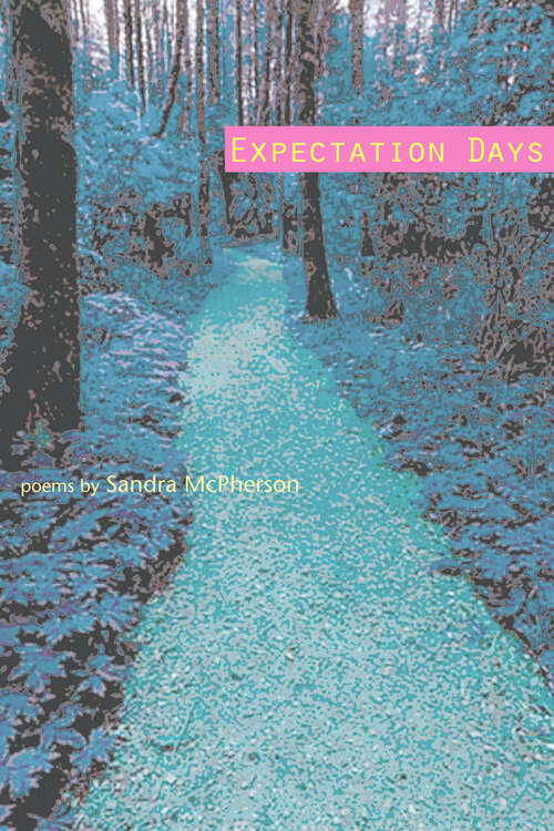 Book cover of Expectation Days (Illinois Poetry Series)