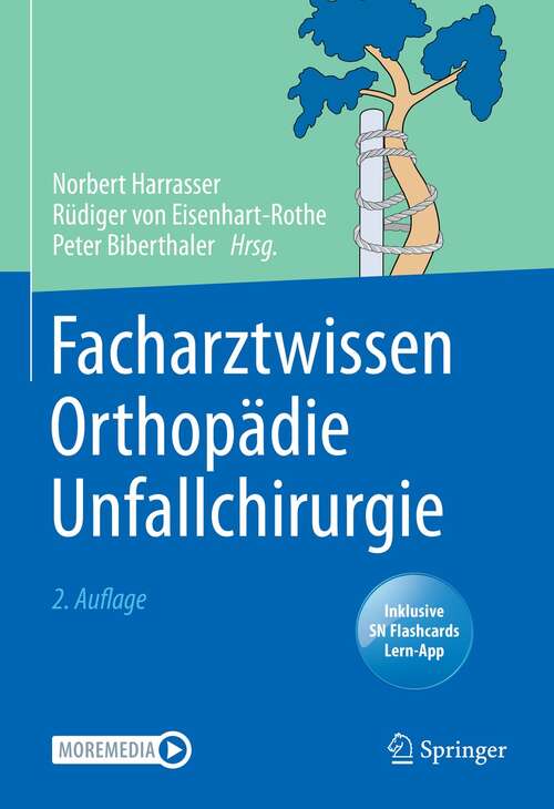 Book cover of Facharztwissen Orthopädie Unfallchirurgie (2. Aufl. 2021)