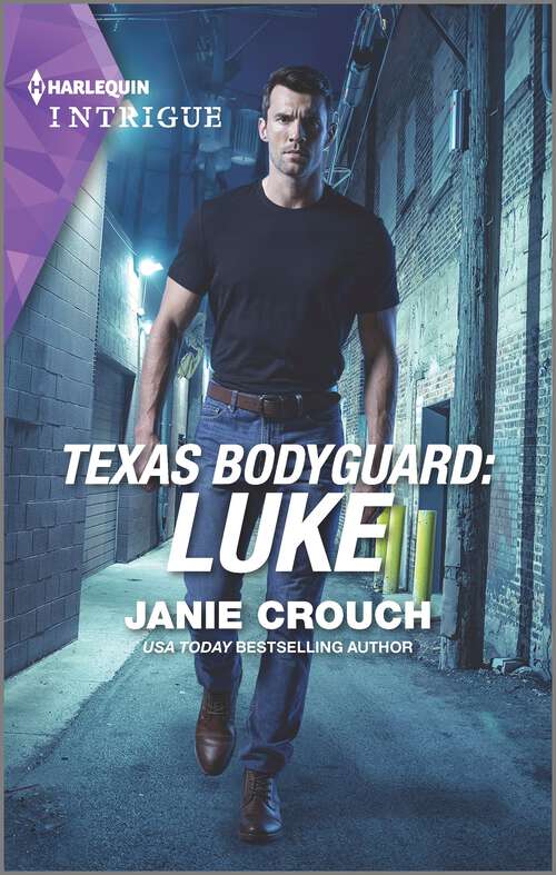 Book cover of Texas Bodyguard: Luke (Original) (San Antonio Security #1)