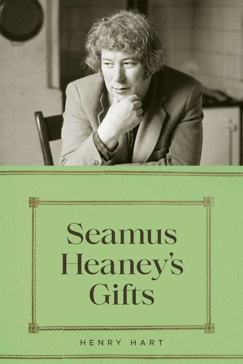 Book cover of Seamus Heaney's Gifts