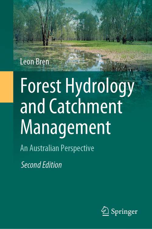 Book cover of Forest Hydrology and Catchment Management: An Australian Perspective (2nd ed. 2023)
