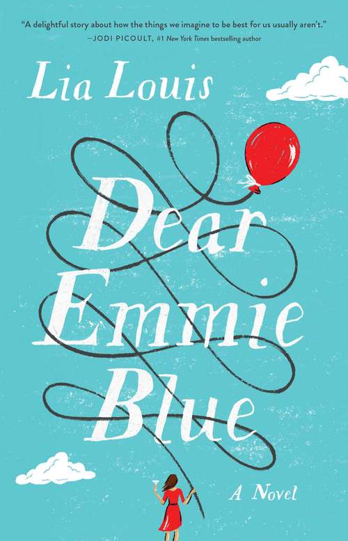 Book cover of Dear Emmie Blue: A Novel
