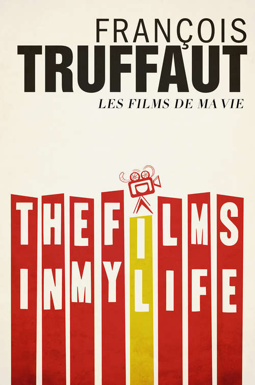 Book cover of The Films in My Life (Digital Original)