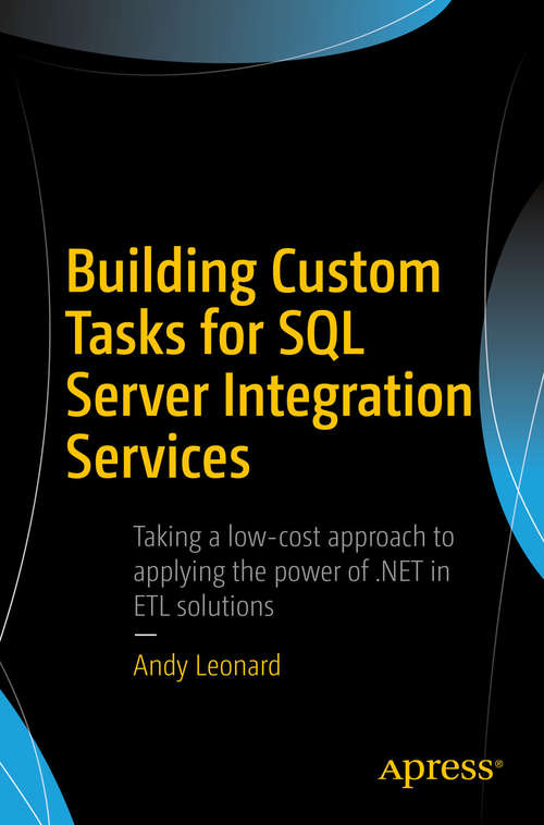 Book cover of Building Custom Tasks for SQL Server Integration Services