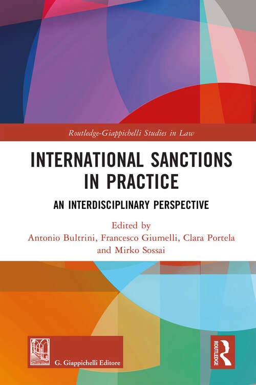 Book cover of International Sanctions in Practice: An Interdisciplinary Perspective (Routledge-Giappichelli Studies in Law)