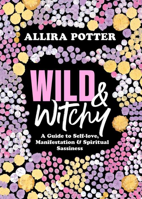 Book cover of Wild & Witchy