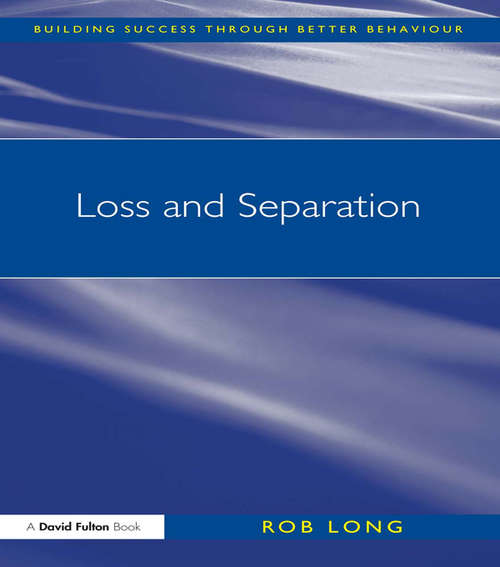 Book cover of Loss and Separation (nasen spotlight)