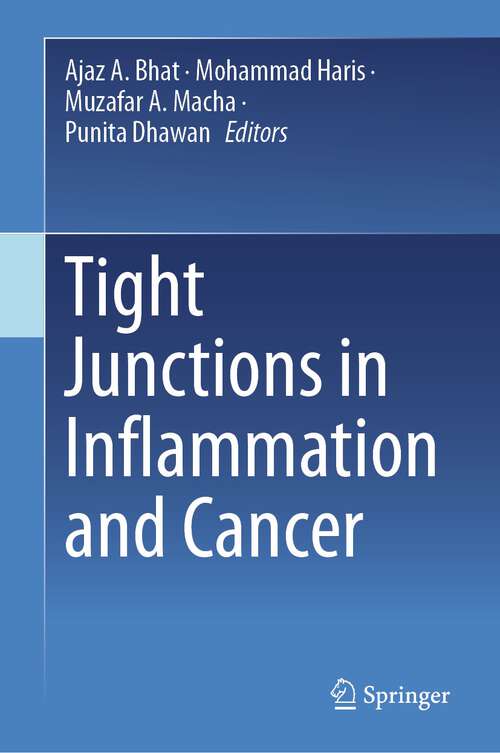 Book cover of Tight Junctions in Inflammation and Cancer (1st ed. 2023)