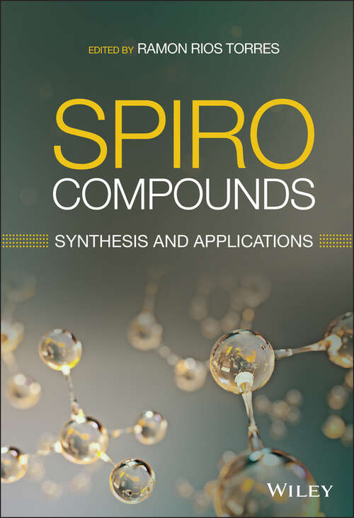 Book cover of Spiro Compounds: Synthesis and Applications