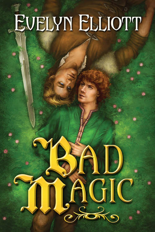 Book cover of Bad Magic (Spell Slave #1)