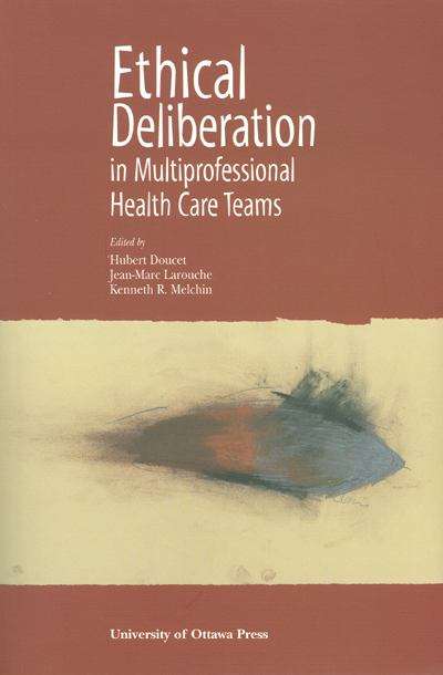 Book cover of Ethical Deliberation in Multiprofessional Health Care Teams