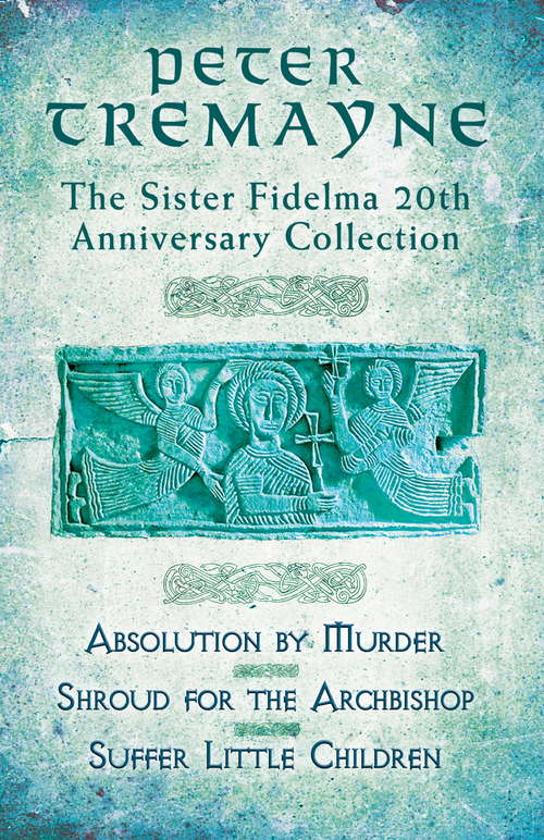 Book cover of The Sister Fidelma 20th Anniversary Collection