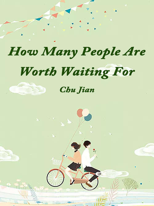 Book cover of How Many People Are Worth Waiting For: Volume 1 (Volume 1 #1)