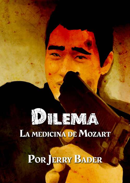 Book cover of Dilema: La medicina de Mozart