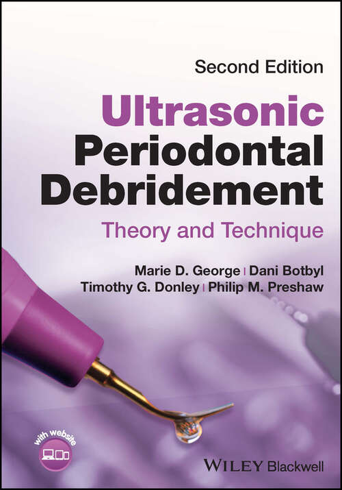 Book cover of Ultrasonic Periodontal Debridement: Theory and Technique (2)