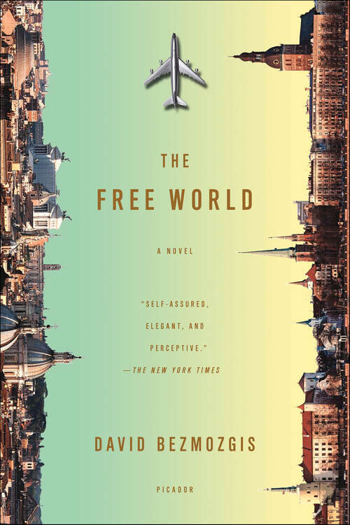 Book cover of The Free World: A Novel