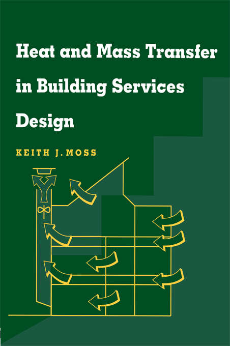 Book cover of Heat and Mass Transfer in Building Services Design