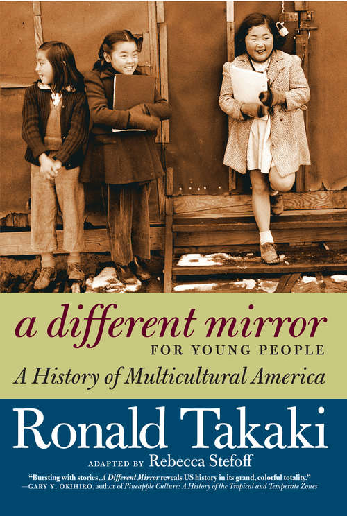 Book cover of A Different Mirror for Young People: A History of Multicultural America (For Young People Series)