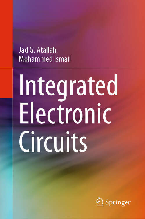 Book cover of Integrated Electronic Circuits (2024)