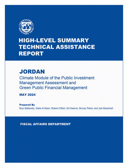 Book cover of Jordan: Climate Module Of The Public Investment Management Assessment And Green Public Financial Management (High-level Summary Technical Assistance Reports)