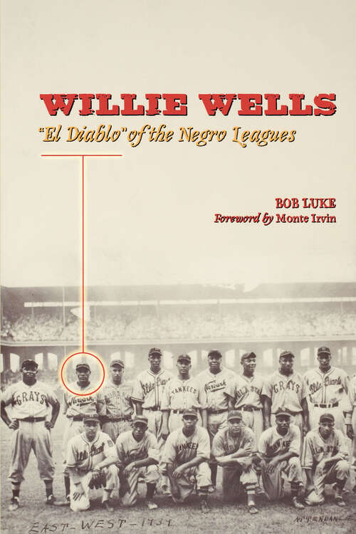 Book cover of Willie Wells: "El Diablo" of the Negro Leagues