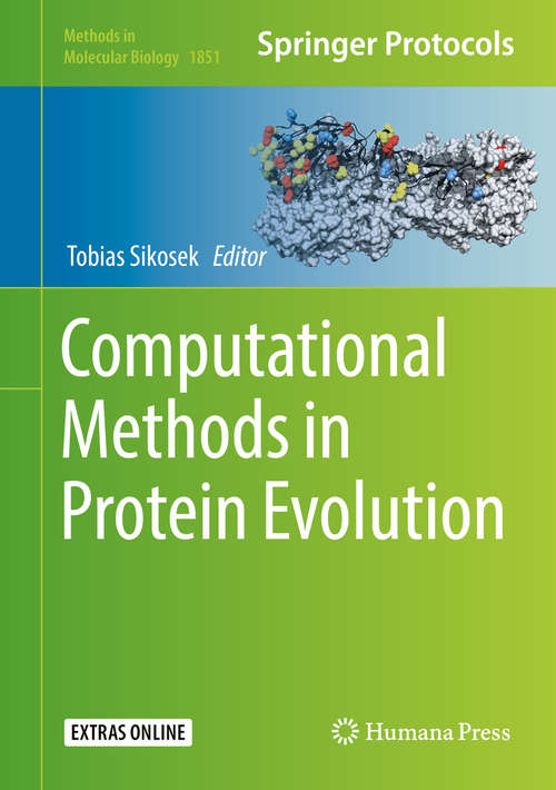 Book cover of Computational Methods in Protein Evolution (1st ed. 2019) (Methods in Molecular Biology #1851)