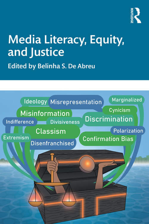 Book cover of Media Literacy, Equity, and Justice