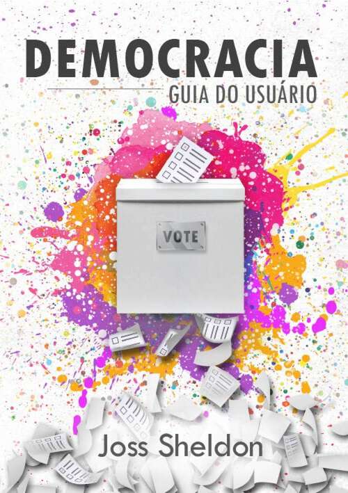 Book cover of Democracia: Guia do Usuário