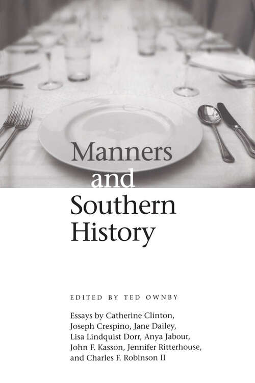 Book cover of Manners and Southern History (EPUB Single) (Chancellor Porter L. Fortune Symposium in Southern History Series)