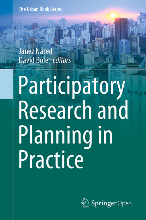 Book cover of Participatory Research and Planning in Practice (1st ed. 2020) (The Urban Book Series)